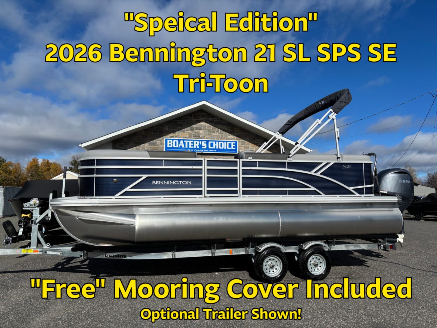 2026 Bennington 21 SL SPS Tri-Toon boat with mooring cover and optional trailer.